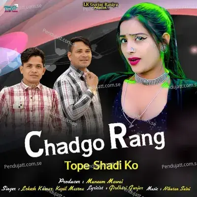 Chadgo Rang Tope Shadi Ko - Kapil Mastana album cover 