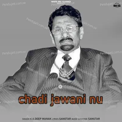 Chadi Jawani Nu - Kuldeep Manak album cover 