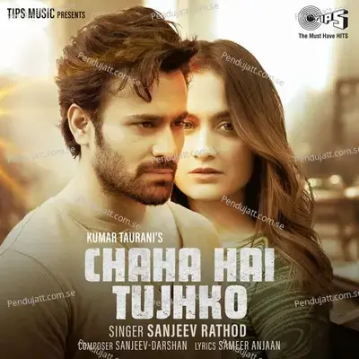 Chaha Hai Tujhko - Sanjeev Rathod album cover 