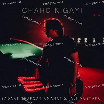 Chahd K Gayi - Sadaat Shafqat Amanat album cover 