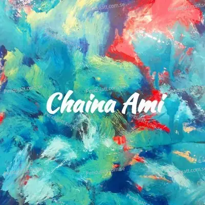 Chaina Ami - Mahbub Islam album cover 