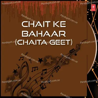 Chait Ke Bahaar - Satyendra Pandey Kopa cover album