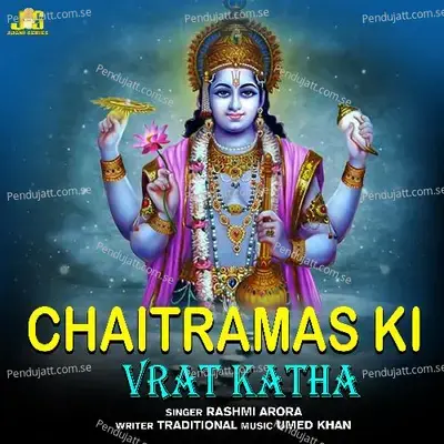 Chaitramas Ki Vrat Katha - Rashmi Arora album cover 