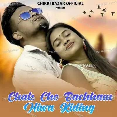 Chak Cho Bachham Hiwa Kiding - Stephan Tudu album cover 