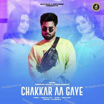 Chakkar Aa Gaye - Armaan Malik album cover 