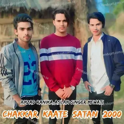 Chakkar Kaate Satan 2000 - Amzad Ranika album cover 