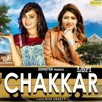 Chakkar Lofi - Miss Sweety album cover 