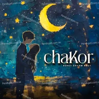 Chakor - Rohit Shyam Raut album cover 