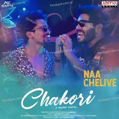 Naa Chelive - Sid Sriram album cover 