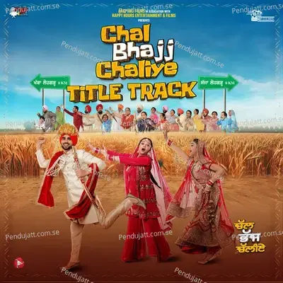 Chal Bhajj Chaliye Title Track - Nachhatar Gill album cover 