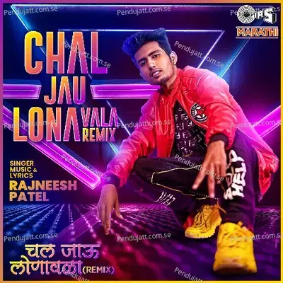 Chal Jau Lonavala  Remix  - Rajneesh Patel
