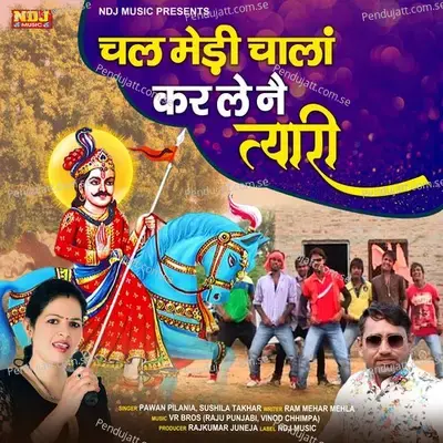 Chal Medi Chala Kar Le Ne Tyari - Sushila Takhar album cover 