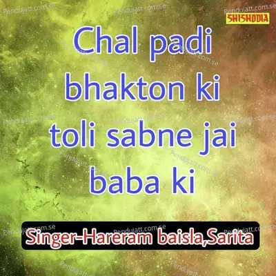 Chal Padi Bhakton Ki Toli Sabne Jai Baba Ki - Hareram Baisla album cover 