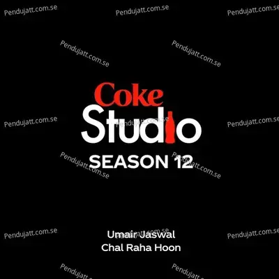 Chal Raha Hoon - Umair Jaswal album cover 