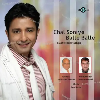 Chal Soniye Balle Balle - Sukhwinder Singh album cover 