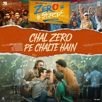 Chal Zero Pe Chalte Hain - Shantanu Moitra album cover 