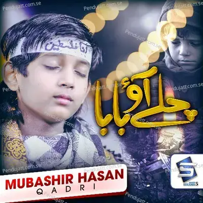 Chale Ao Baba - Mubashir hasan qadri album cover 