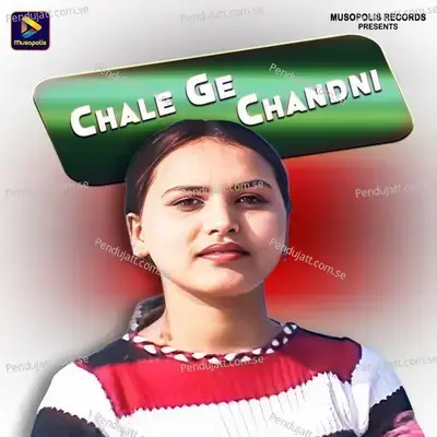 Chale Ge Chandni - Dilip Kumar album cover 