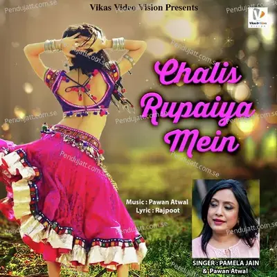 Chalis Rupaiya Mein - Pamela Jain album cover 