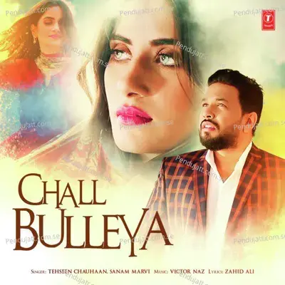 Chall Bulleya - Sanam Marvi album cover 