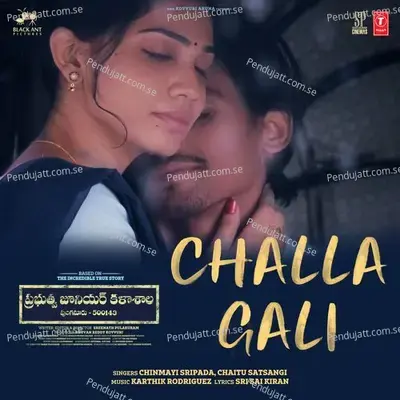 Challa Gali  Quot - Chinmayi Sripada album cover 