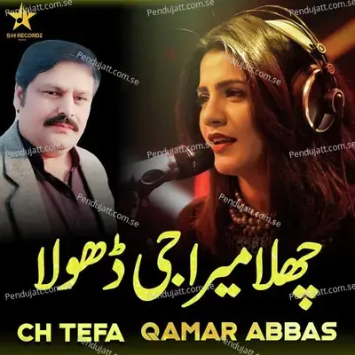 Challa Mera Ji Dhola - Ch Tefa album cover 
