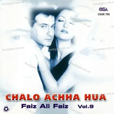 Chalo Achha Hua - Faiz Ali Faiz cover album