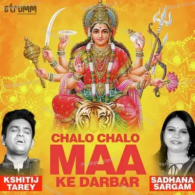 Chalo Chalo Maa Ke Darbar - Sadhana Sargam album cover 