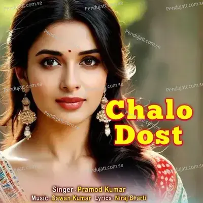 Chalo Dost - Pramod Kumar album cover 