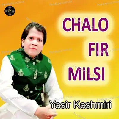 Saku Sari Dunnia Vicho - Yasir Kashmiri album cover 