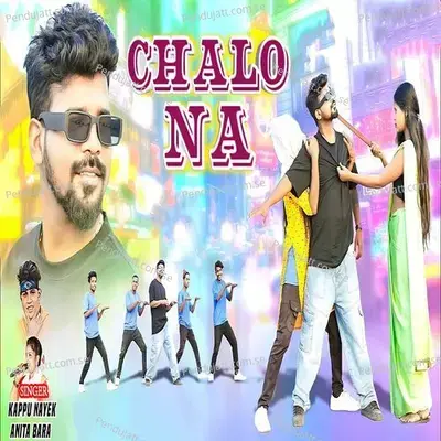 Chalo Na - Kappu Nayak album cover 