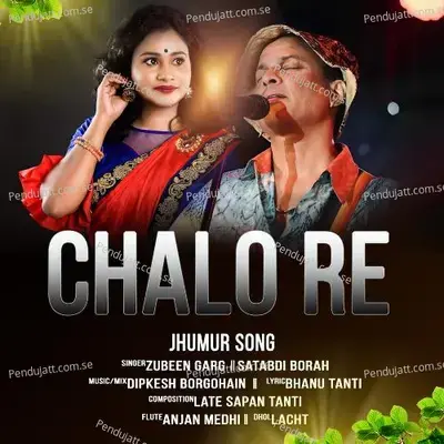 Chalo Re - Zubeen Garg album cover 