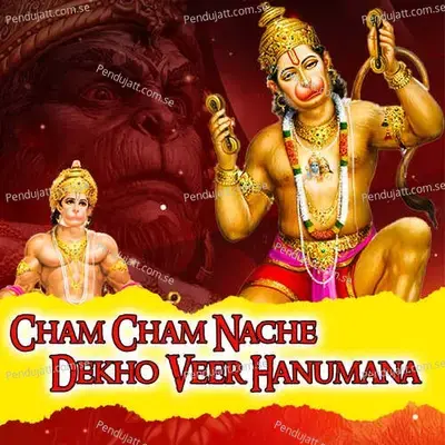 Cham Cham Nache Dekho Veer Hanumana - Shailza Vyas album cover 