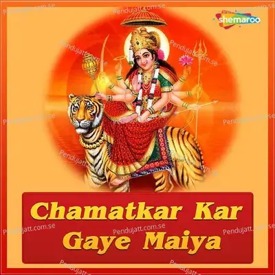 Chamatkar Kar Gaye Maiya - Indrani Sharma cover album