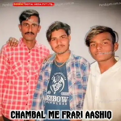 Chambal Me Frari Aashiq - Deva Poswal album cover 