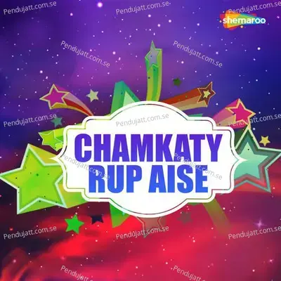 Chamkaty Rup Aise - Rohit Raj album cover 