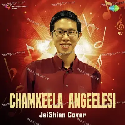 Chamkeela Angeelesi - Jeishian Cover - JeiShian album cover 