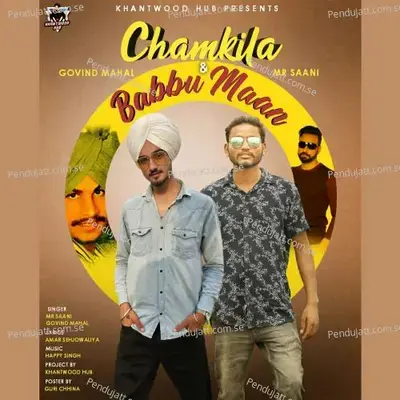 Chamkila And Babbu Maan - Mr Saani album cover 