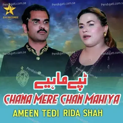 Chana Mere Chan Mahiya - Ameen Tedi album cover 