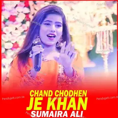 Chand Chodhen Je Khan - Sumaira Ali album cover 