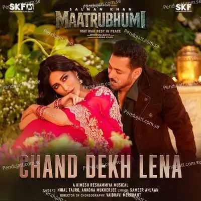 Chand Dekh Lena (From 