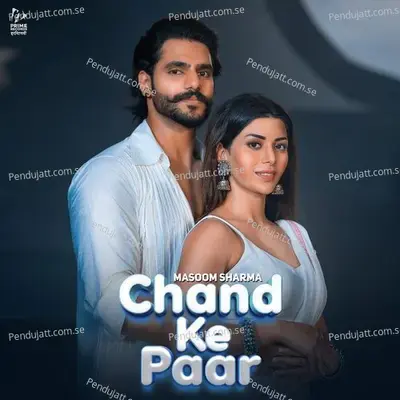 Chand Ke Paar - Masoom Sharma album cover 
