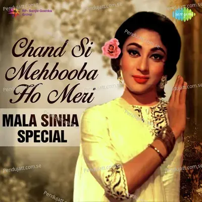 Chand Si Mehbooba Ho Meri - Mala Sinha Spl - Various Artists cover album