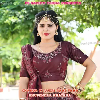 Chanda Ki Ujeri Raat Yaar - Bharat Kasana