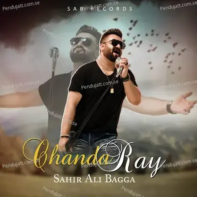 Chanda Ray - Sahir Ali Bagga album cover 