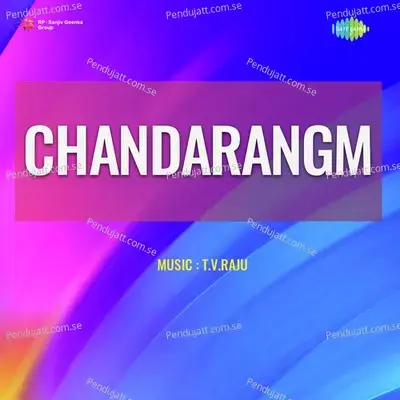 Chandarangm - T.V.Raju cover album