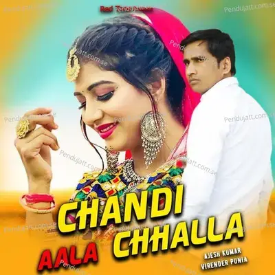 Chandi Aala Chhalla - Ajesh Kumar album cover 