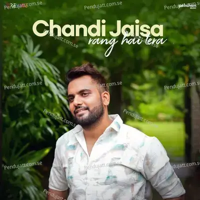 Chandi Jaisa Rang Hai Tera - Myaan Kashyap album cover 