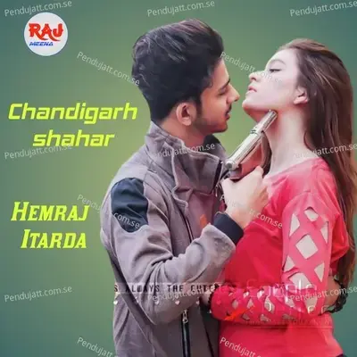 Chandigarh Shahar - Hemraj Itarda album cover 