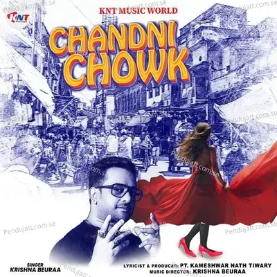 Chandni Chowk - Krishna Beuraa album cover 